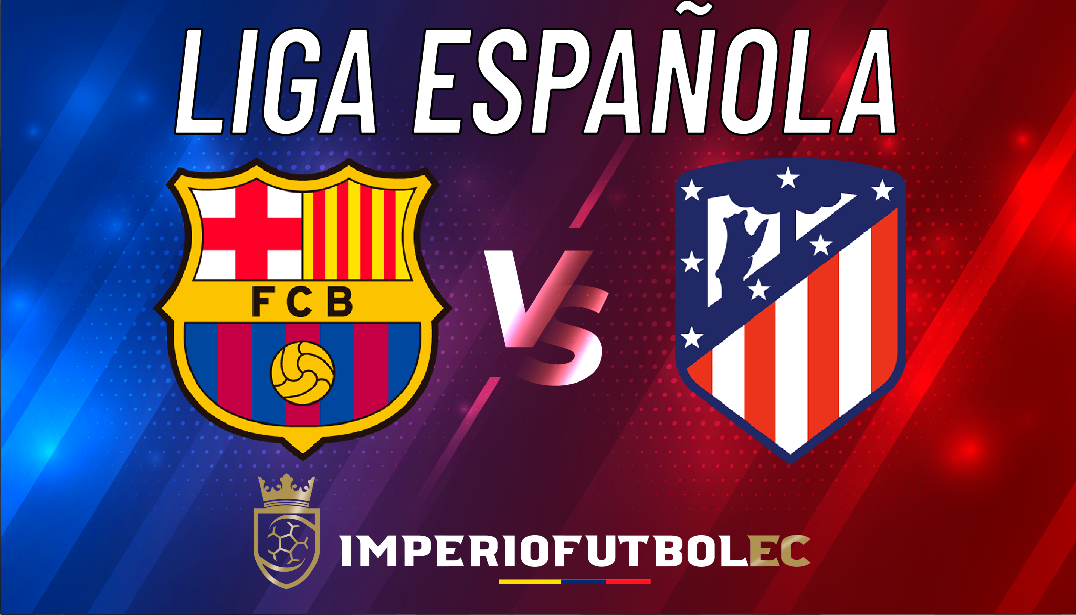 Barcelona vs Atlético Madrid EN VIVO HOY-01