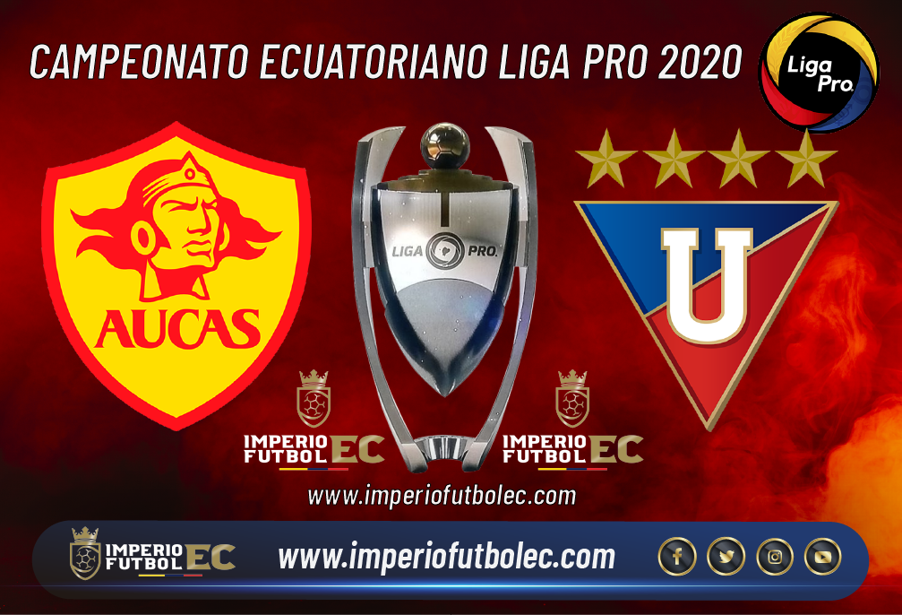 Aucas vs Liga de Quito EN VIVO-01