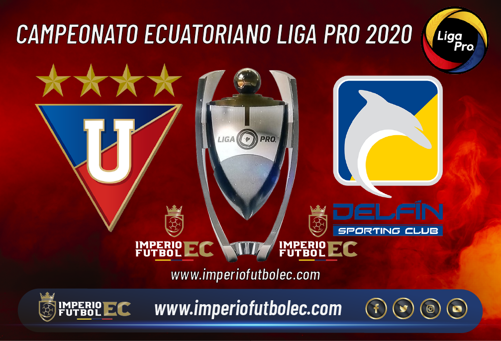 Liga de Quito vs Delfín EN VIVO