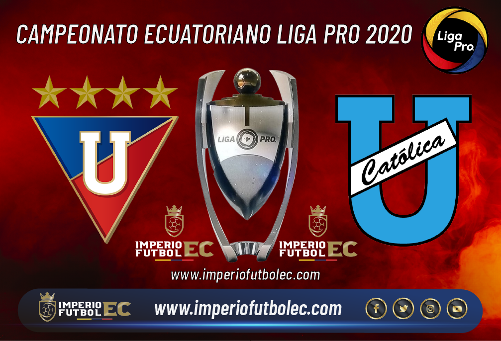 Liga de Quito vs Universidad Católica EN VIVO-01
