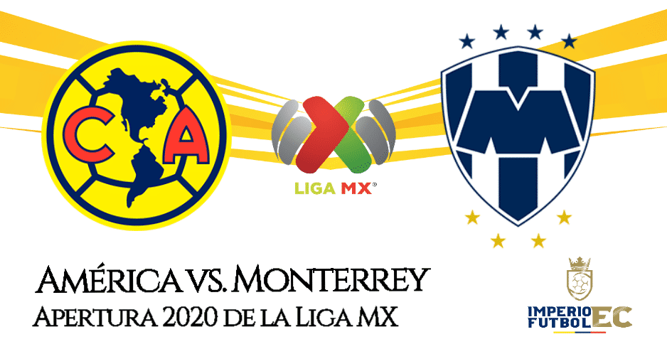 MÉXICO VER EN VIVO América y Monterrey EN DIRECTO ONLINE