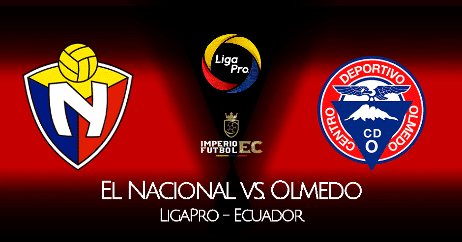 ONLINE EL NACIONAL VS OLMEDIO EN VIVO FECHA 8 2020