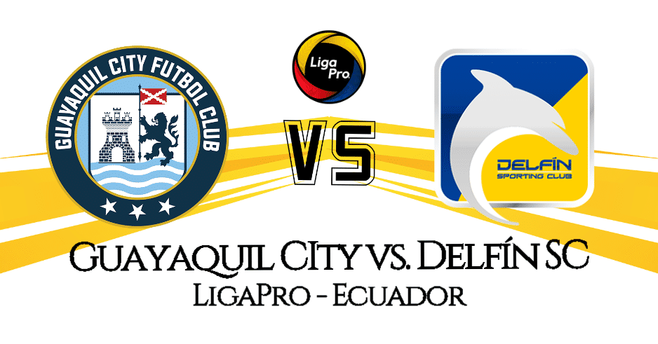VER PARTIDO EN VIVO Guayaquil City FC vs Delfín FECHA 6 LIGAPRO 2020