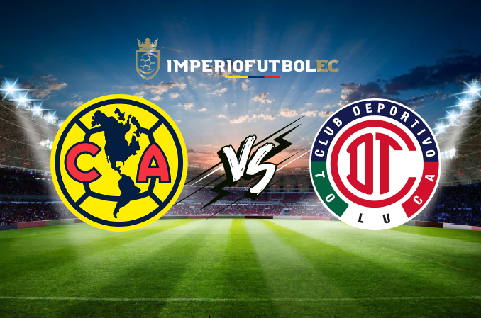 América vs Toluca EN VIVO