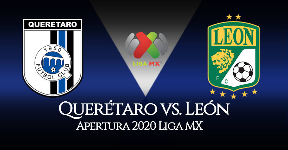 EN VIVO Querétaro León Liga MX