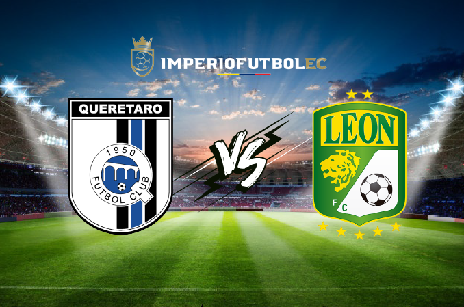 Querétaro vs León EN VIVO