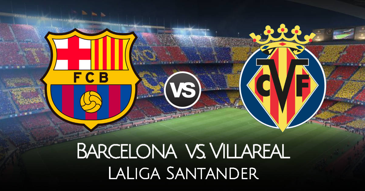 VER Barcelona - Villarreal EN VIVO EN DIRECTO ONLINE