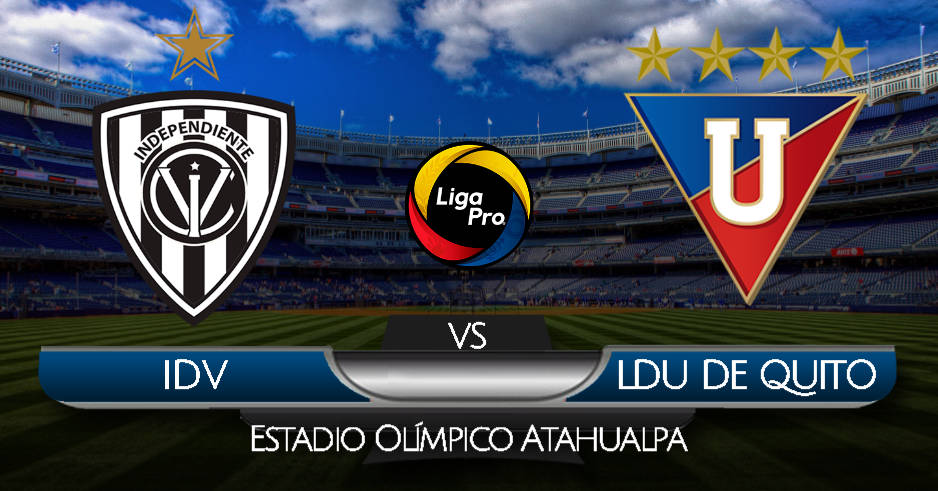 EN VIVO GOL TV IDV vs LIGA DE QUITO POR LA LIGA PRO