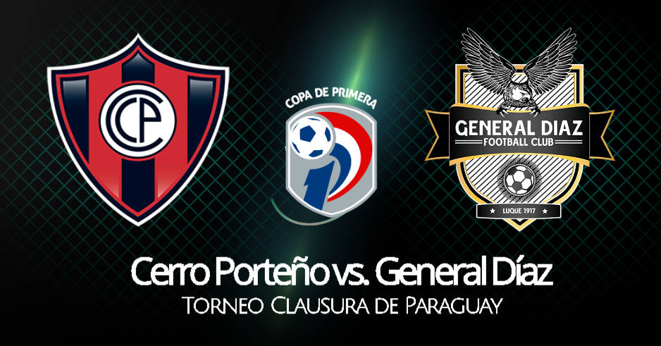 Cerro Porteño vs General Díaz EN VIVO por Torneo Clausura de Paraguay