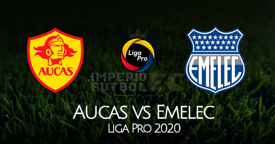 EN VIVO AUCAS - EMELEC GOL TV LIGA PRO ECUADOR