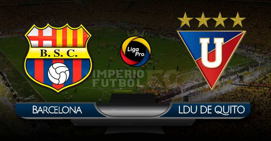 EN VIVO BARCELONA – LIGA DE QUITO GOL TV LIGA PRO