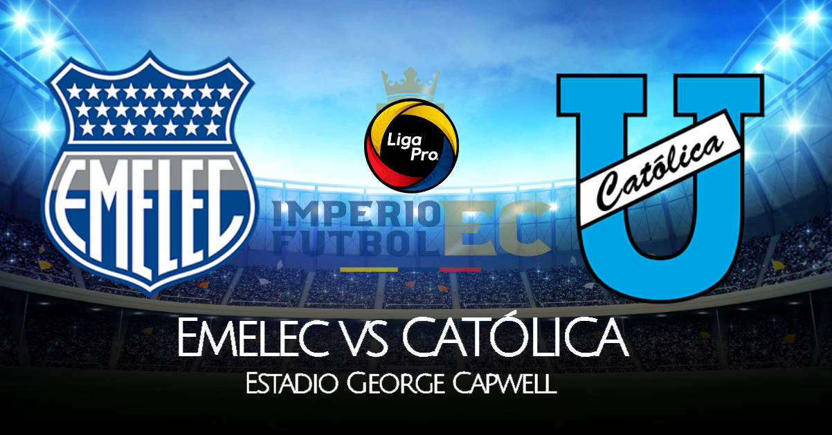 EN VIVO EMELEC U CATÓLICA GOL TV