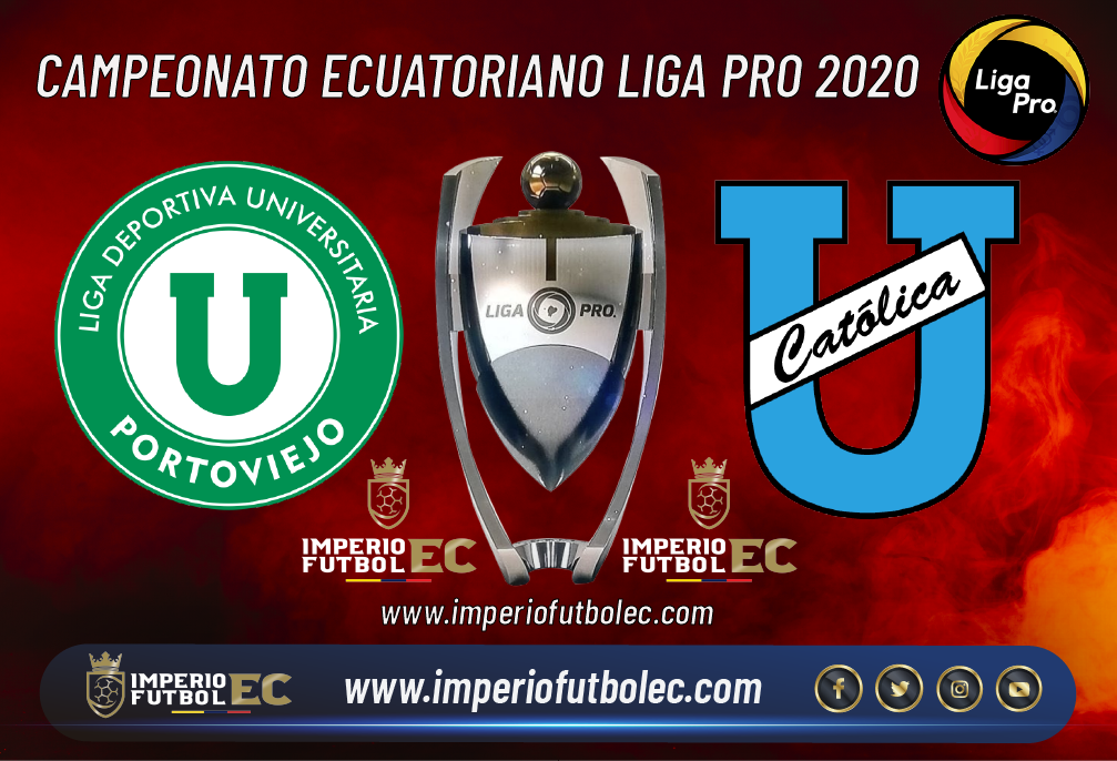 Liga de Portoviejo vs Universidad Católica EN VIVO-01