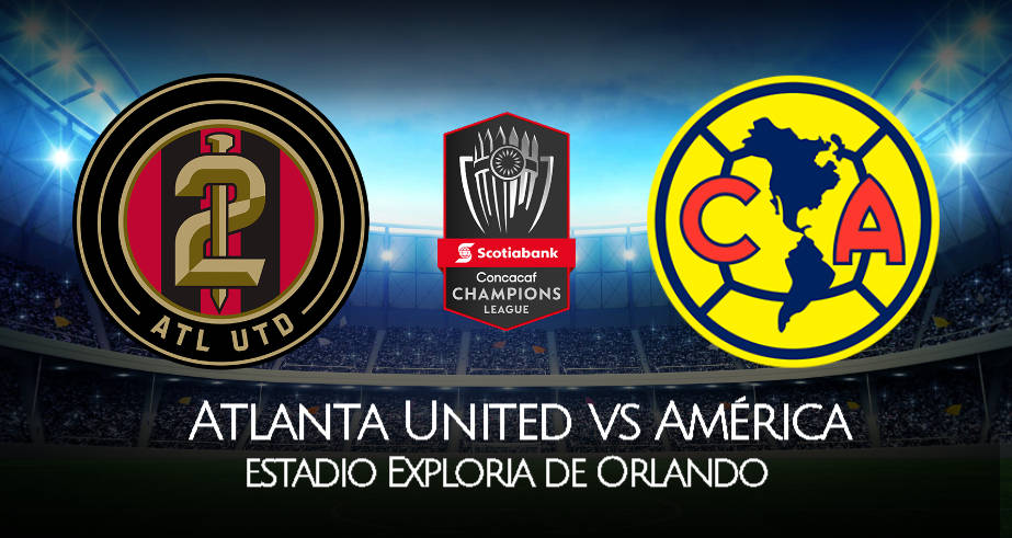 América vs Atlanta United EN VIVO Fox Sports por Concachampions