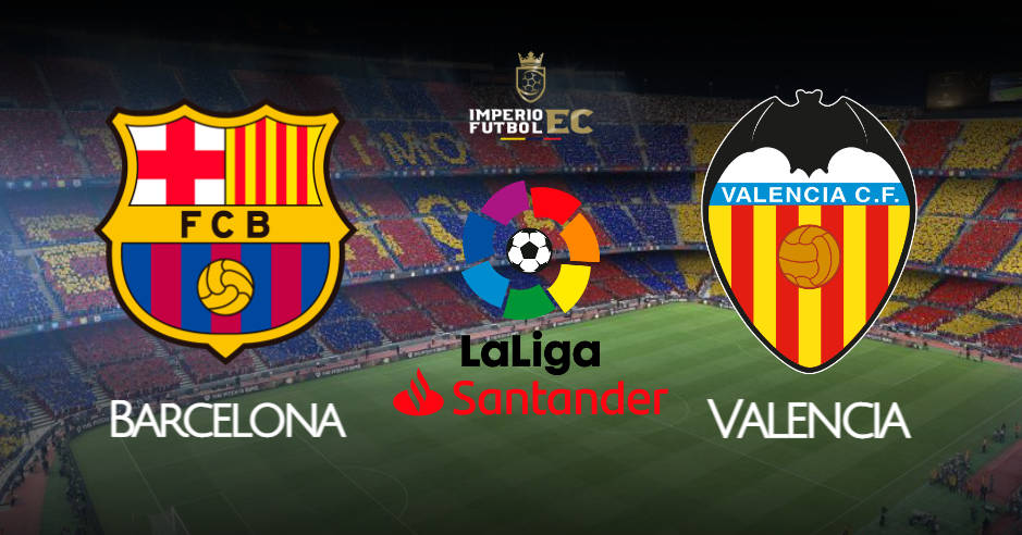 EN VIVO Barcelona vs Valencia por DIRECTV Sports