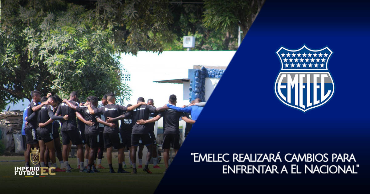 Emelec realizará cambios para enfrentar a El Nacional por la fecha 13