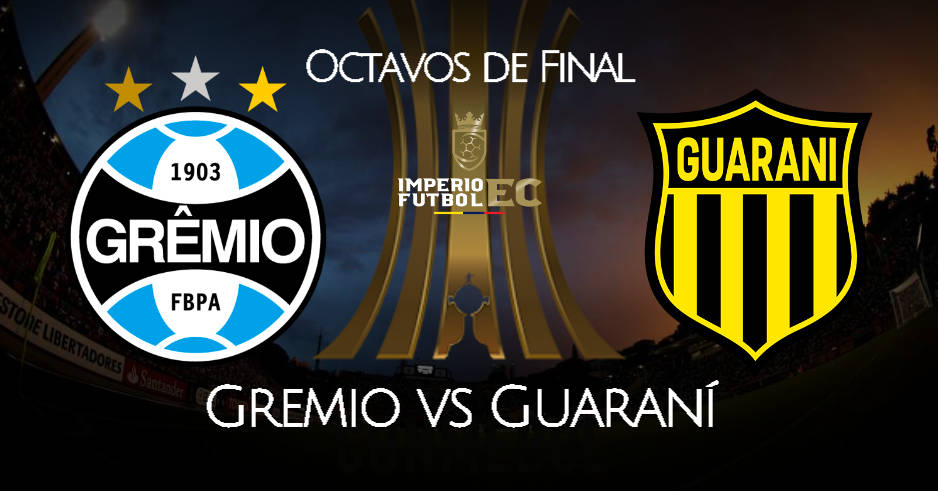 Gremio vs Guaraní EN VIVO ESPN por octavos de final de Libertadores