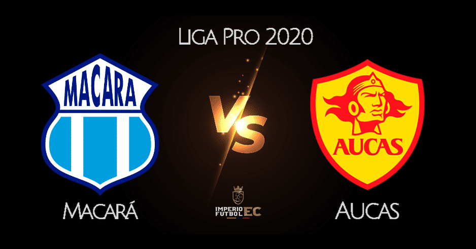 MACARÁ vs AUCAS EN VIVO GOL TV LIGA PRO SEGUNDA ETAPA