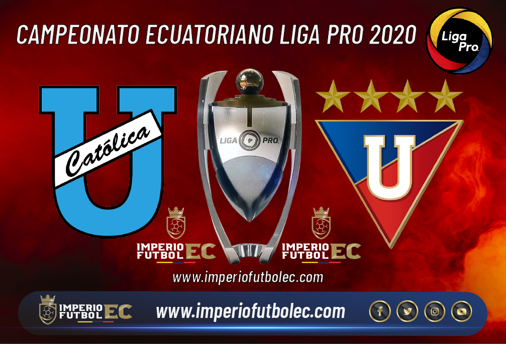 Universidad Católica vs Liga de Quito EN VIVO-01