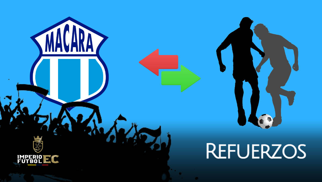 refuerzos - macara - futbol ecuador