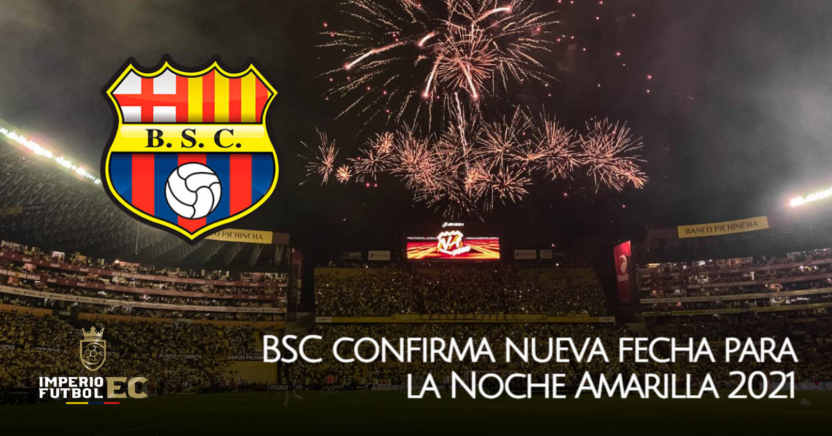 Barcelona SC confirma nueva fecha para la Noche Amarilla 2021