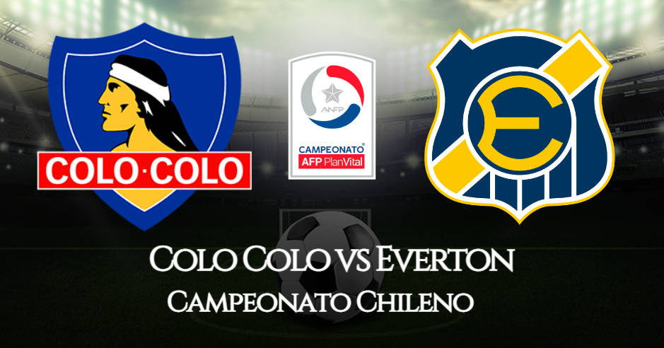 Colo Colo Vs Everton En Vivo Por La Jornada 29 Del Campeonato Chileno