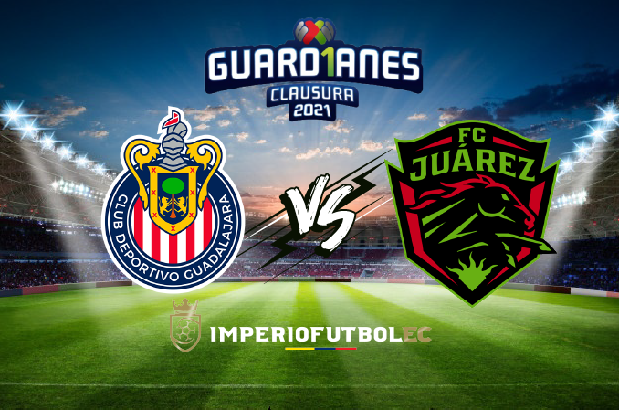 Chivas vs Juárez