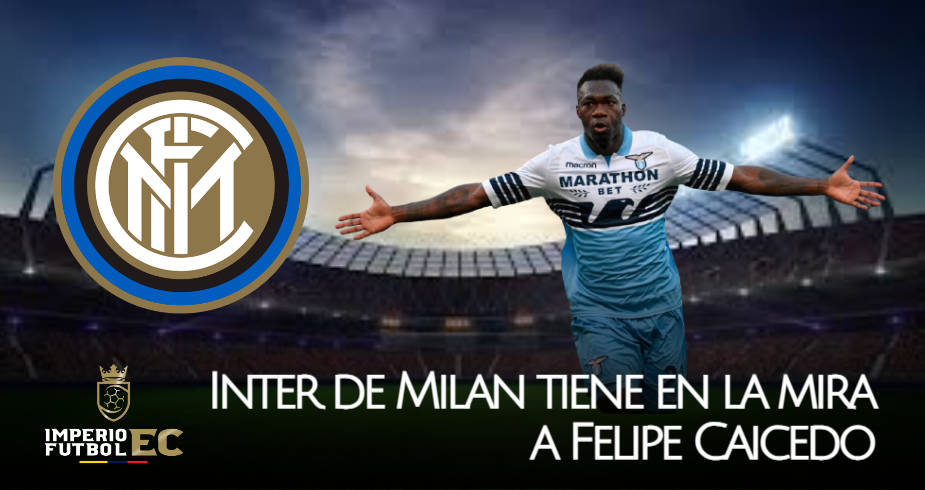 Inter de Milan tiene en la mira a Felipe Caicedo