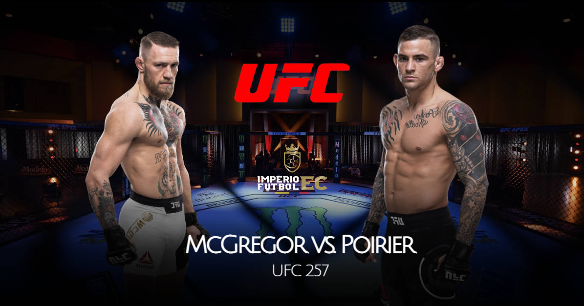 McGregor vs Poirier EN VIVO ESPN EN DIRECTO la pelea por UFC 257