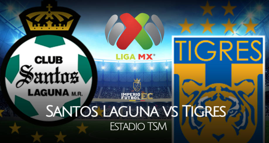 Santos Laguna vs Tigres EN VIVO TUDN este domingo 17 de enero en el Estadio TSM