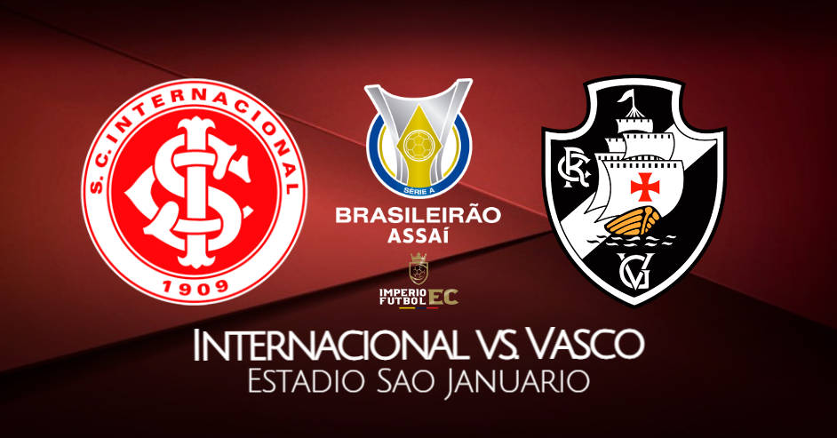 Internacional vs Vasco EN VIVO Donde ver partidazo por el Brasileirao