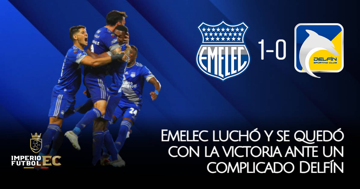 Emelec luchó y se quedó con la victoria ante un complicado Delfín