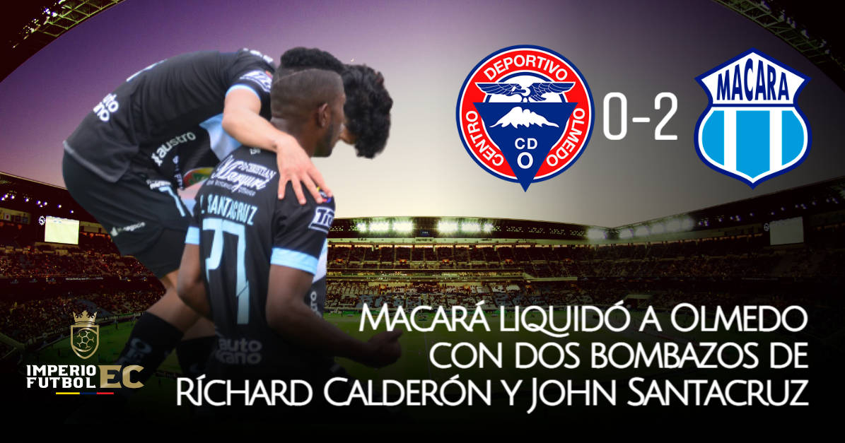 Macará liquidó a Olmedo con dos bombazos de Ríchard Calderón y John Santacruz (GOLES)