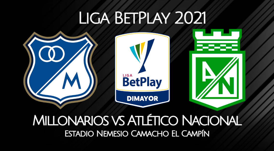 Millonarios - Atlético Nacional EN VIVO Win Sports por la Liga BetPlay