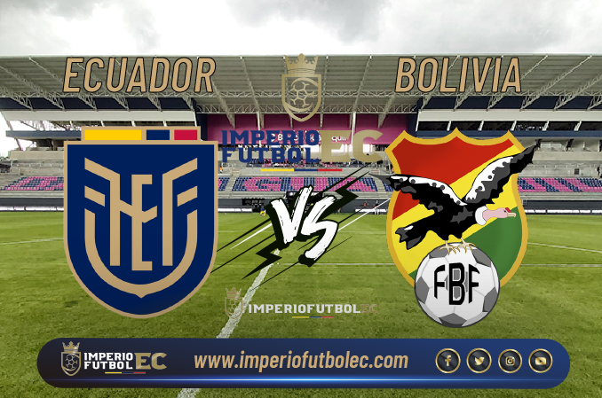 VER Ecuador vs Bolivia EN VIVO-01