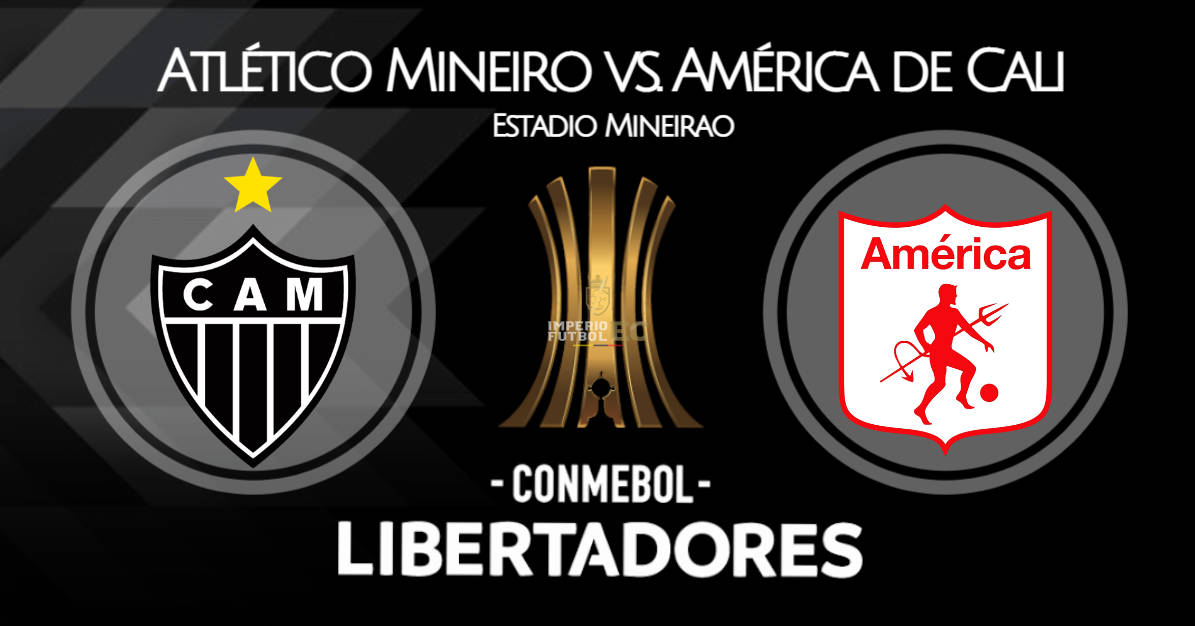 América de Cali - Atlético Mineiro EN VIVO por Copa Libertadores 2021