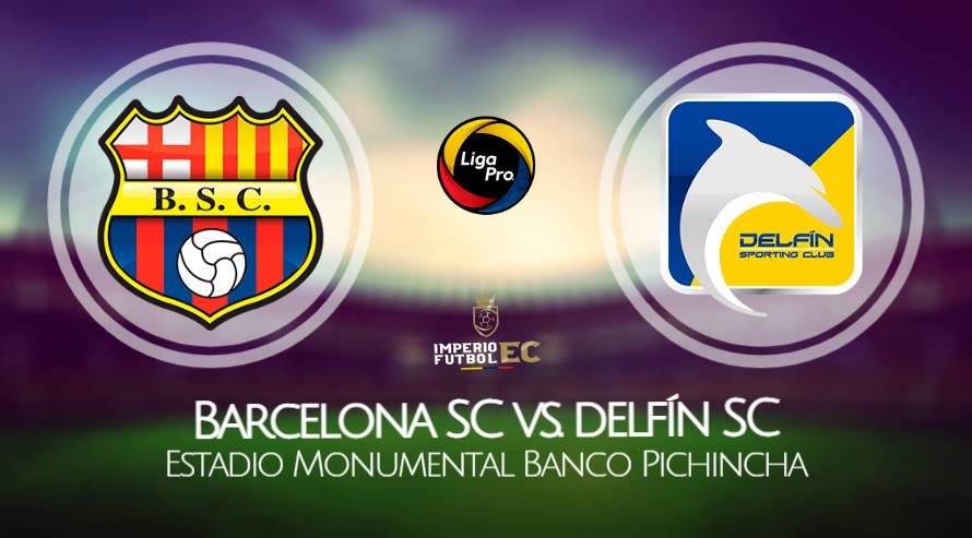 Barcelona SC vs Delfín VER EN VIVO por la Fecha 10 de la Liga Pro 2021