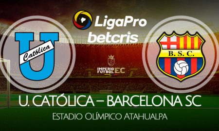 U CATÓLICA - BARCELONA SC EN VIVO GOL TV FECHA 14 LIGA PRO