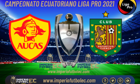 VER Aucas vs Deportivo Cuenca EN VIVO-01