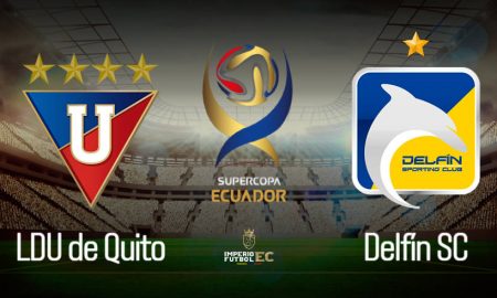 VER LDU de Quito vs Delfín EN VIVO PARTIDO Supercopa Ecuador Semifinal