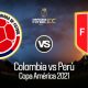 VER Perú - Colombia EN VVO guía tv para ver Copa América 2021