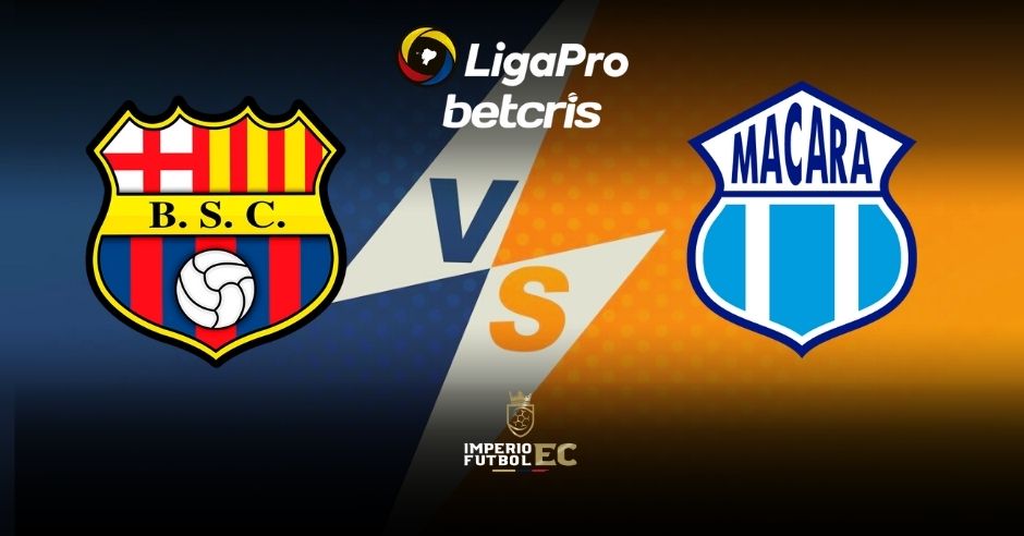 VER Barcelona SC vs Macará EN VIVO Canal TV para el partido por la Liga Pro