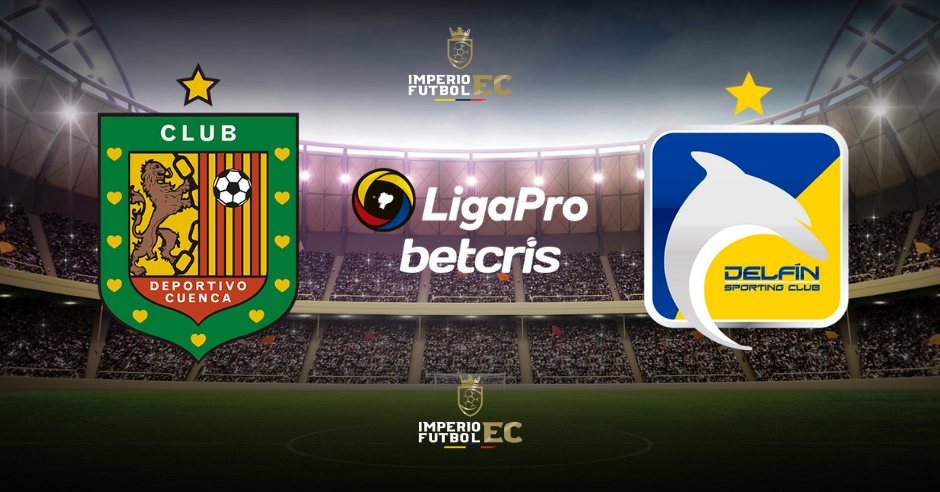 VER DEPORTIVO CUENCA vs DELFÍN PARTIDO EN VIVO GOL TV FECHA 6 LIGA PRO