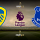 VER Leeds vs Everton EN VIVO ONLINE juegan este sábado a las 0900 horas de Ecuador por la fecha 2 de la Premier League.