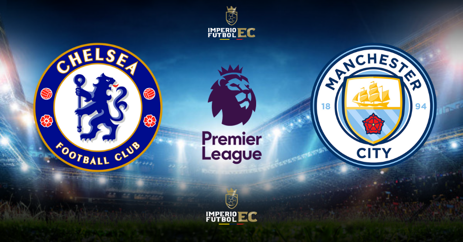 Chelsea - Manchester City EN VIVO Ver partido de Premier League