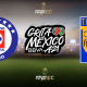 Canales para VER Cruz Azul vs. Tigres UANL EN VIVO Liga MX