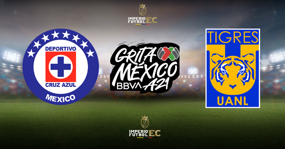 Canales para VER Cruz Azul vs. Tigres UANL EN VIVO Liga MX