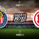 Chivas vs. Toluca EN VIVO por Afizzionados Horario y donde ver el partido.