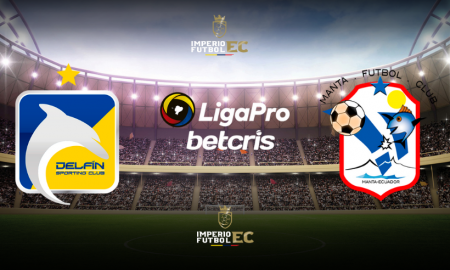 VER DELFÍN VS MANTA PARTIDO EN VIVO TV FECHA 9 LIGA PRO