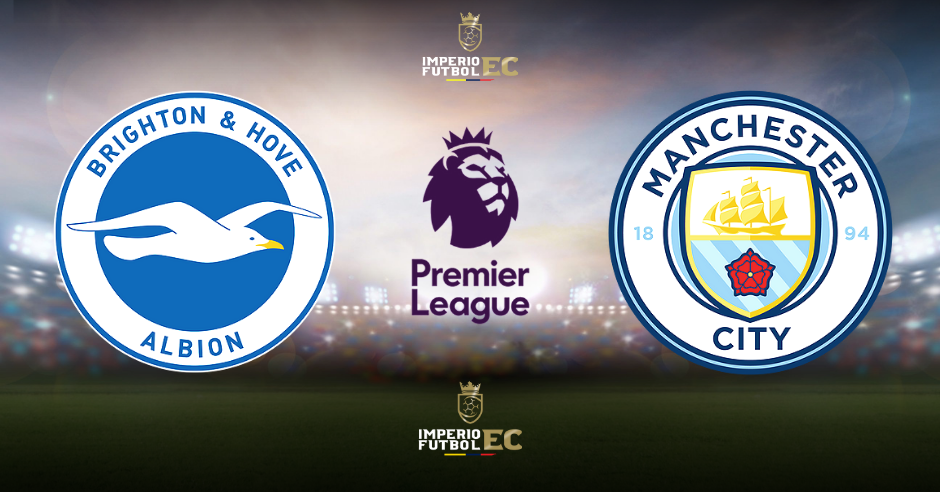 VER EL PARTIDO Manchester City vs. Brighton EN VIVO